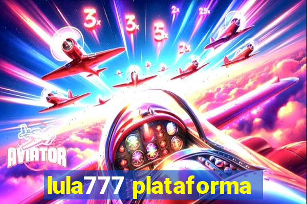 lula777 plataforma